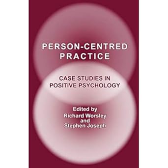 person centred practice 1st edition richard worsley ,stephen joseph 1898059950, 978-1898059950