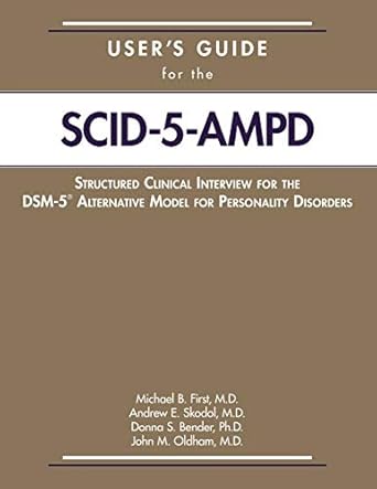 users guide for the structured clinical interview for the dsm 5 alternative model for personality disorders