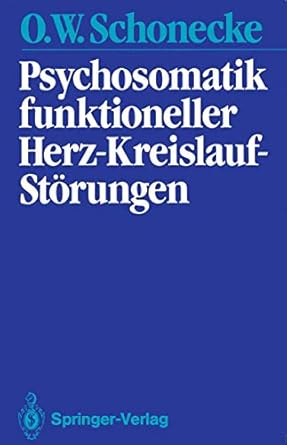 psychosomatik funktioneller herz kreislauf storungen 1st edition othmar w schonecke ,thure v uexkull