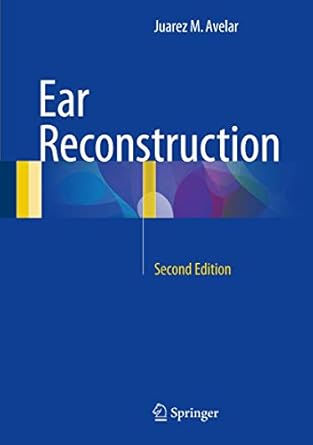 ear reconstruction 1st edition juarez m avelar 3319503936, 978-3319503936