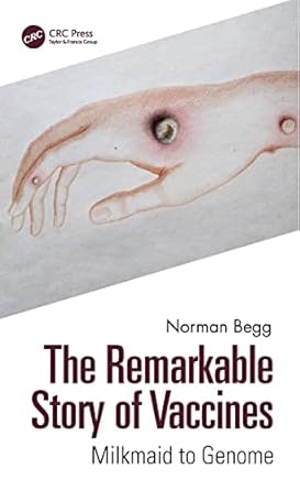 the remarkable story of vaccines 1st edition norman begg 1032301988, 978-1032301983