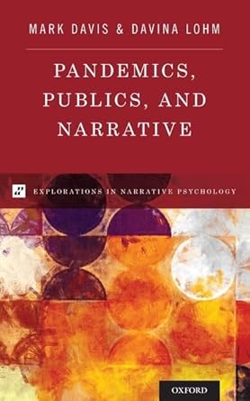 pandemics publics and narrative 1st edition mark davis ,davina lohm 0190683767, 978-0190683764