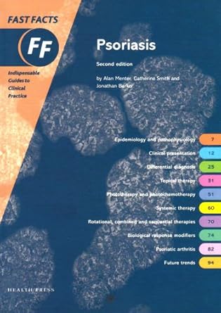 psoriasis fast facts 1st edition alan menter ,catherine smith ,jonathan barker 1903734568, 978-1903734568