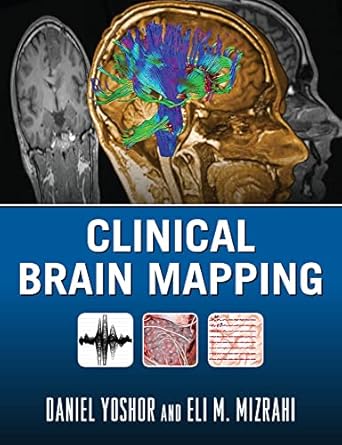 clinical brain mapping 1st edition daniel yoshor ,eli mizrahi 0071484418, 978-0071484411