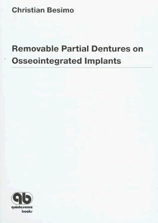 removable partial dentures on osseointegrated implants 1st edition christian besimo 0867153296, 978-0867153293