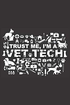trust me im a vet tech 6x9 inch lined ruled paper notebook notes 1st edition profession publishing