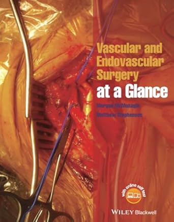 vascular and endovascular surgery at a glance 1st edition morgan mcmonagle ,matthew stephenson 1118496035,