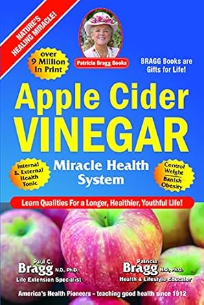 apple cider vinegar miracle health system 1st edition patricia bragg ,paul c bragg 0877900795, 978-0877900795