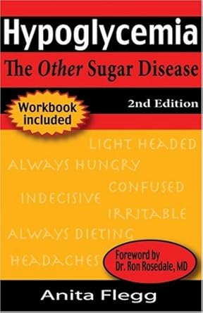hypoglycemia the other sugar disease 2nd ed 1st edition anita flegg 0973520760, 978-0973520767