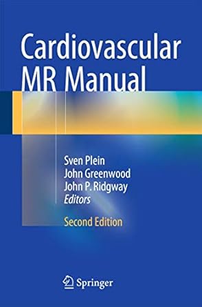 cardiovascular mr manual 1st edition sven plein ,john greenwood ,john p ridgway 3319209396, 978-3319209395