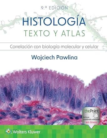 histologia texto y atlas 1st edition wojciech pawlina md faaa 8419663921, 978-8419663924