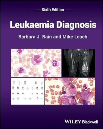 leukaemia diagnosis 1st edition barbara j bain ,mike leach 1394218583, 978-1394218585