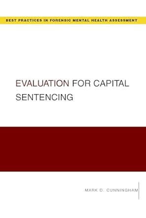 evaluation for capital sentencing 1st edition mark cunningham 0195341554, 978-0195341553