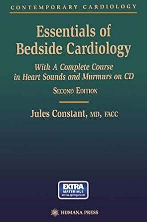 essentials of bedside cardiology a complete course in heart sounds and murmurs on cd 1st edition jules