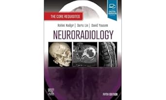 neuroradiology the core requisites 1st edition rohini nadgir md ,doris lin ,david m yousem md mba 0323759750,