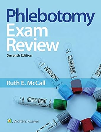 phlebotomy essentials with navigate 2 testprep 1st edition ruth e mccall 128420698x, 978-1284206982