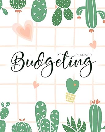 budgeting planner cute cactus 12 month budget planner journal finance workbook money organizer debt tracker
