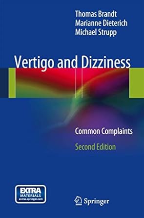 vertigo and dizziness common complaints 1st edition thomas brandt ,marianne dieterich ,michael strupp