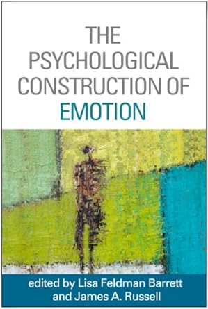 the psychological construction of emotion 1st edition lisa feldman barrett ,james a russell ,joseph e ledoux