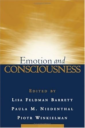 emotion and consciousness 1st edition lisa feldman barrett ,paula m niedenthal ,piotr winkielman 159385188x,