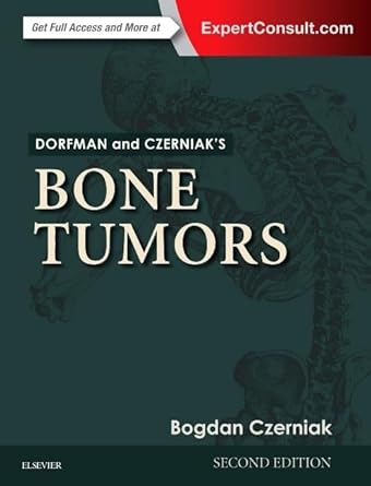 dorfman and czerniaks bone tumors 1st edition bogdan czerniak md phd 0323023967, 978-0323023962