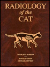 radiology of the cat 1st edition charles s farrow dvm ,michael shively dvm 155664129x, 978-1556641299