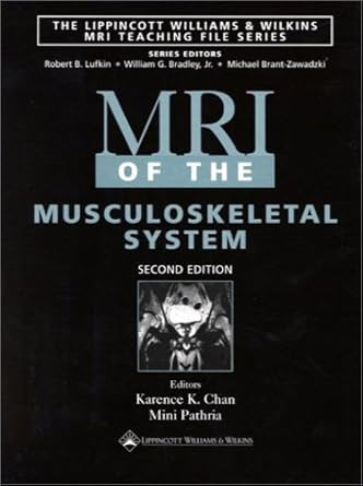 mri of the musculoskeletal system 1st edition karence k chan ,mini pathria 0781725712, 978-0781725712