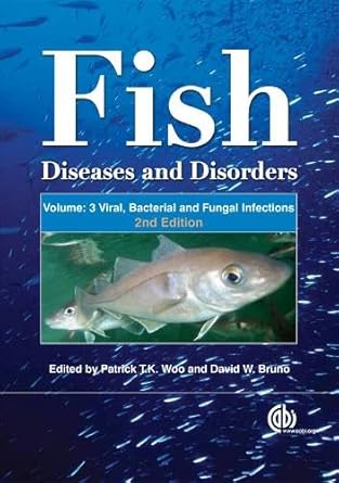 fish diseases and disorders 3 volume set 1st edition patrick t k woo 1845935802, 978-1845935801