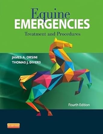 equine emergencies treatment and procedures 1st edition james a orsini b s d v m dipl acvs ,thomas j divers