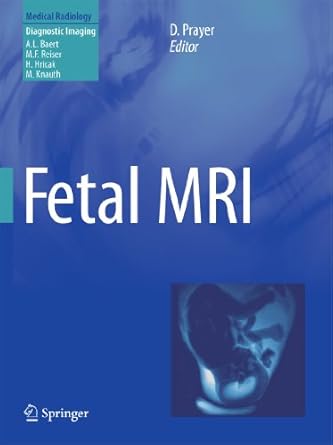fetal mri 1st edition daniela prayer ,albert l baert 3642422659, 978-3642422652