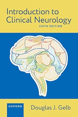 introduction to clinical neurology 1st edition douglas j gelb 0197772900, 978-0197772904