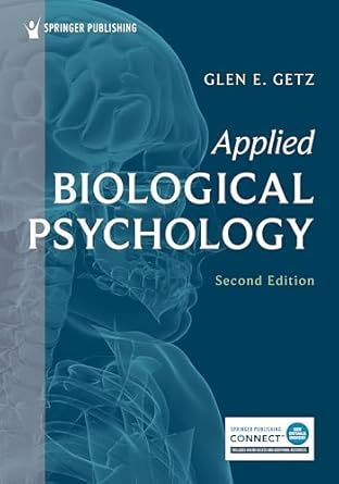 applied biological psychology 1st edition glen e getz phd abn 0826153623, 978-0826153623