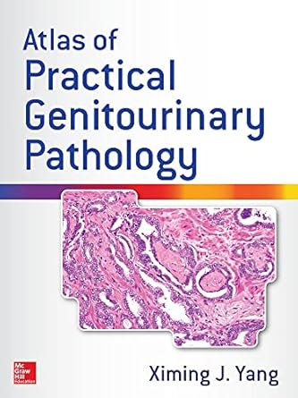 atlas of practical genitourinary pathology 1st edition ximing james yang 007179882x, 978-0071798822