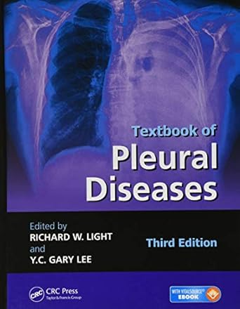 textbook of pleural diseases 1st edition richard w light ,y c gary lee 1482222507, 978-1482222500