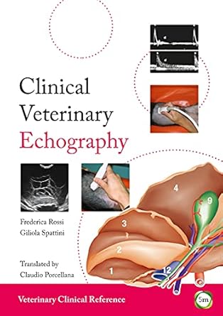 clinical veterinary echography 1st edition federica rossi ,giliola spattini ,claudio porcellana 1910455733,