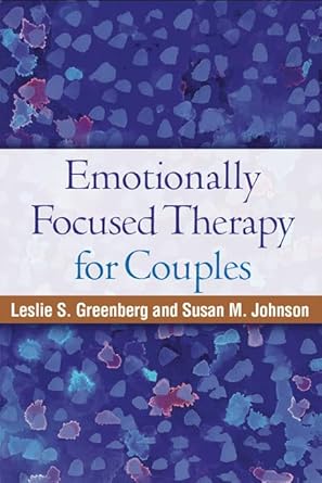 emotionally focused therapy for couples 1st edition leslie s greenberg ,susan m johnson 1606239279,
