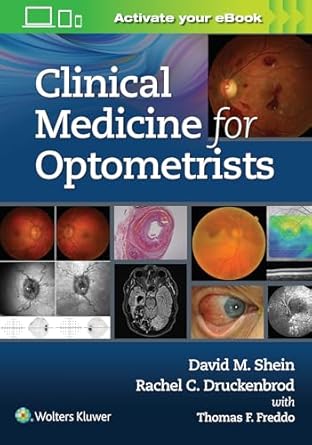 clinical medicine for optometrists 1st edition david shein 1975146514, 978-1975146511