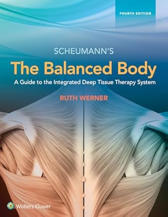 the balanced body a guide to deep tissue and neuromuscular therapy a guide to deep tissue and neuromuscular