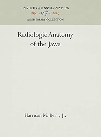 radiologic anatomy of the jaws 1st edition harrison m berry jr 0812278704, 978-0812278705