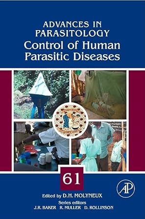 control of human parasitic diseases 1st edition david molyneux 0120317613, 978-0120317615
