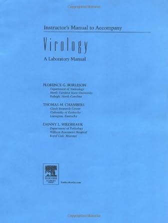 virology a laboratory manual 1st edition danny l wiedbrauk ,florence g burleson ,thomas m chambers