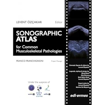 sonographic atlas for common musculoskeletal pathologies 1st edition levemt ozcakr 8870515761, 978-8870515763