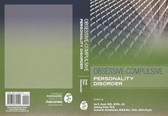 obsessive compulsive personality disorder 1st edition jon e grant ,m d ,jon e grant ,m p h ,j d ,samuel r