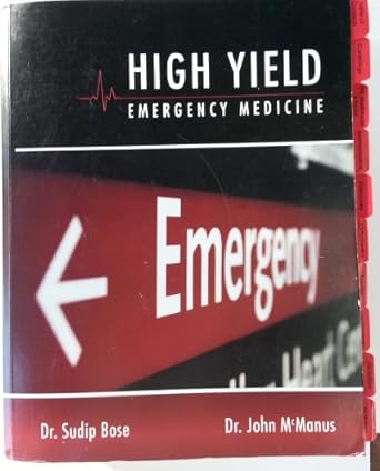 high yield emergency medicine 1st edition dr sudip bose 0615393357, 978-0615393353
