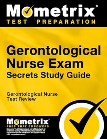 gerontological nurse exam secrets study guide gerontological nurse test review 1st edition mometrix test prep