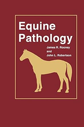 equine pathology 1st edition james r rooney ,john l robertson 081382334x, 978-0813823348