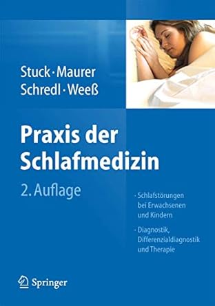 praxis der schlafmedizin schlafstorungen bei erwachsenen und kindern diagnostik differenzialdiagnostik und