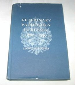 veterinary pathology in russia 1860 1930 1st edition l z saunders 0801411912, 978-0801411915