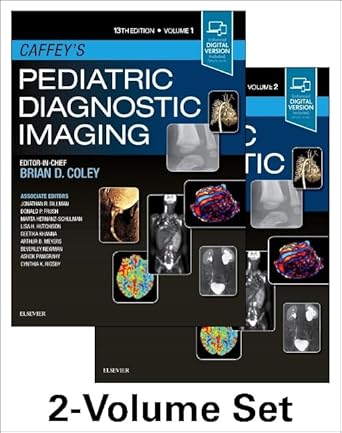 caffeys pediatric diagnostic imaging 2 volume set 1st edition brian d coley md 0323497489, 978-0323497480