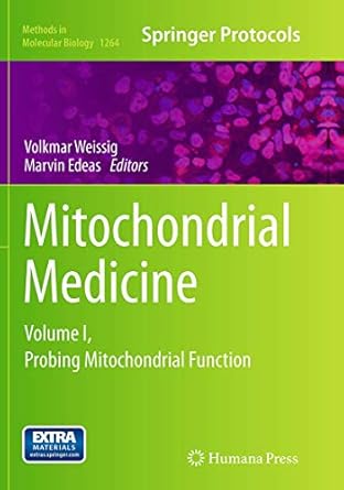 mitochondrial medicine volume i probing mitochondrial function 1st edition volkmar weissig ,marvin edeas